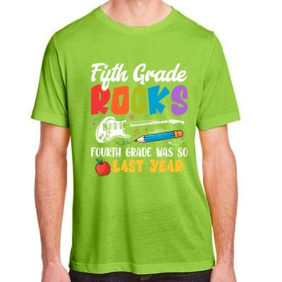 Fifth Grade Rocks 4Th Grade Was So Last Year Back To School Cute Gift Adult ChromaSoft Performance T-Shirt