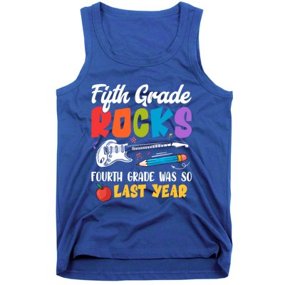 Fifth Grade Rocks 4Th Grade Was So Last Year Back To School Cute Gift Tank Top