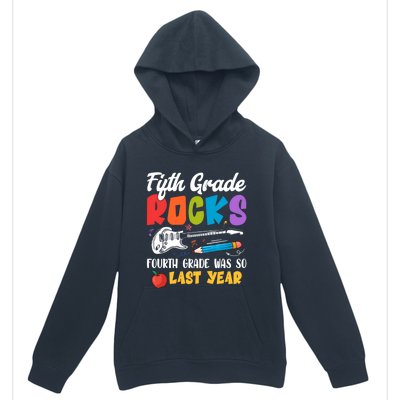 Fifth Grade Rocks 4Th Grade Was So Last Year Back To School Cute Gift Urban Pullover Hoodie