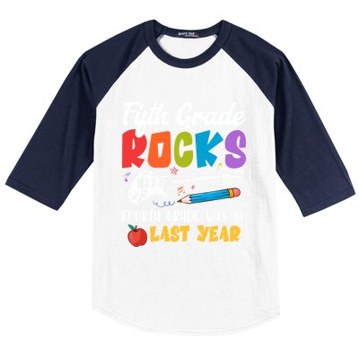 Fifth Grade Rocks 4Th Grade Was So Last Year Back To School Cute Gift Baseball Sleeve Shirt