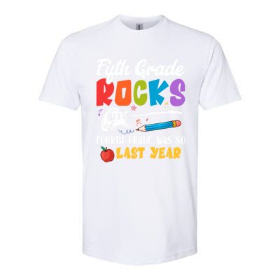 Fifth Grade Rocks 4Th Grade Was So Last Year Back To School Cute Gift Softstyle CVC T-Shirt