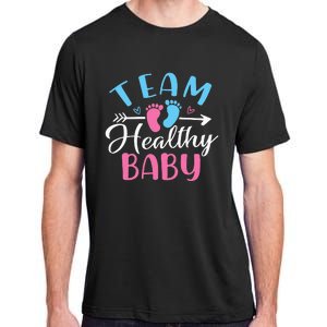 Funny Gender Reveal Team Healthy baby Shower Party Adult ChromaSoft Performance T-Shirt