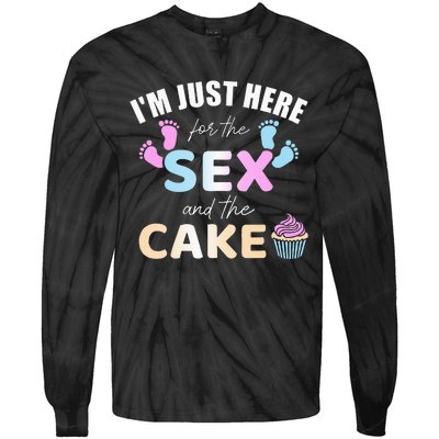 Funny gender reveal I'm here just for the sex and the cake Tie-Dye Long Sleeve Shirt