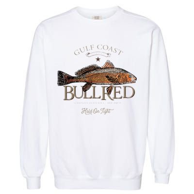 Fishing Gulf Red Drum Redfish Bull Red Garment-Dyed Sweatshirt