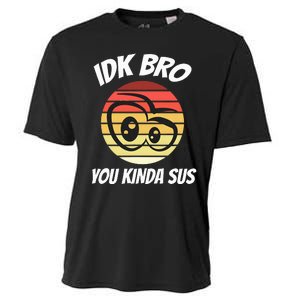 Fun Gamer Retro Style Idk Bro You Kinda Sus Cooling Performance Crew T-Shirt