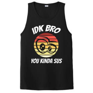 Fun Gamer Retro Style Idk Bro You Kinda Sus PosiCharge Competitor Tank