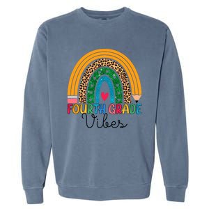 Fourth Grade Rainbow Leopard 4Th Grade Vibes Team 4Th Grade Funny Gift Garment-Dyed Sweatshirt