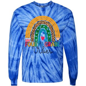 Fourth Grade Rainbow Leopard 4Th Grade Vibes Team 4Th Grade Funny Gift Tie-Dye Long Sleeve Shirt