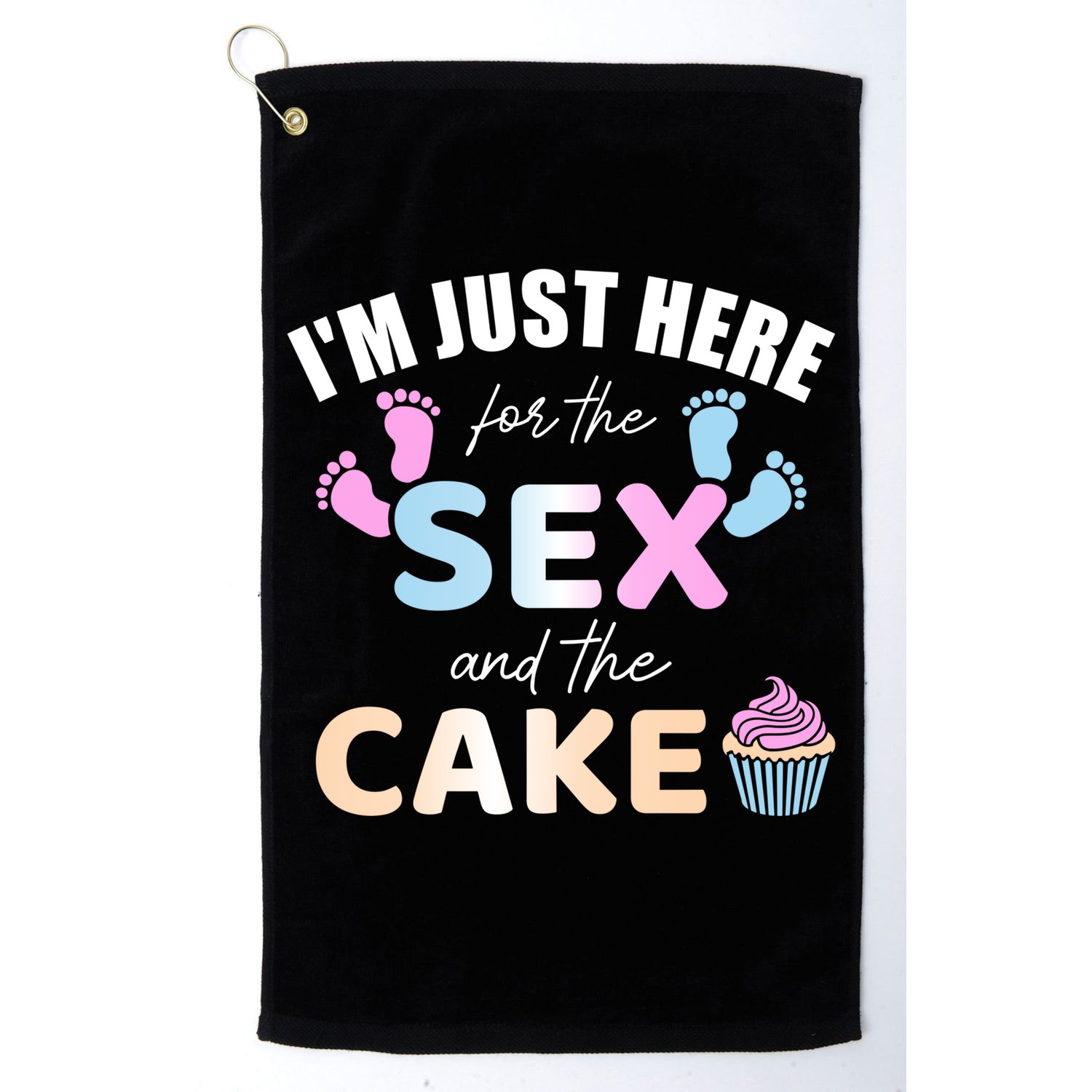 Funny Gender Reveal I'm Here Just For The Sex And The Cake Gift Golf Towel
