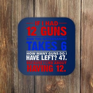 Funny Gun Rights Joke Coaster