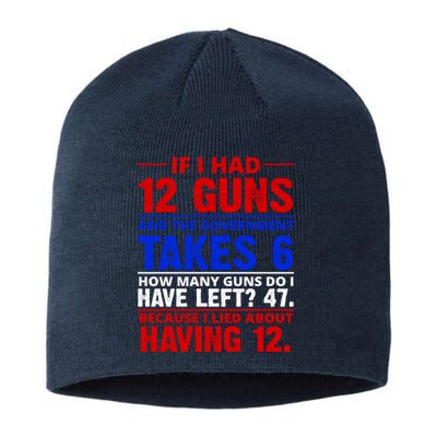 Funny Gun Rights Joke Sustainable Beanie