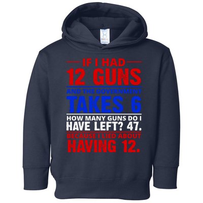 Funny Gun Rights Joke Toddler Hoodie