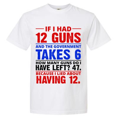 Funny Gun Rights Joke Garment-Dyed Heavyweight T-Shirt