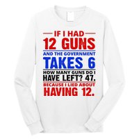 Funny Gun Rights Joke Long Sleeve Shirt