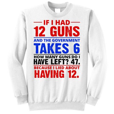 Funny Gun Rights Joke Sweatshirt