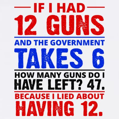 Funny Gun Rights Joke T-Shirt
