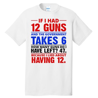 Funny Gun Rights Joke Tall T-Shirt