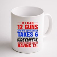 Funny Gun Rights Joke Coffee Mug