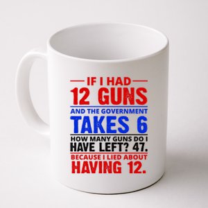 Funny Gun Rights Joke Coffee Mug