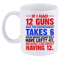Funny Gun Rights Joke 11oz C Handle Ceramic Mug