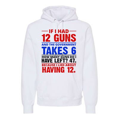 Funny Gun Rights Joke Premium Hoodie