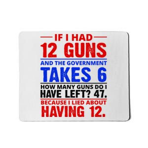 Funny Gun Rights Joke Mousepad