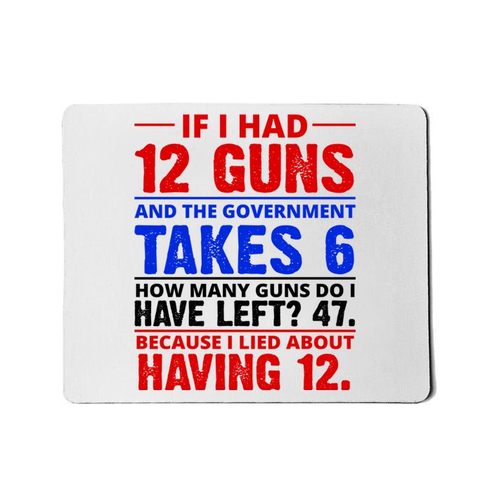 Funny Gun Rights Joke Mousepad