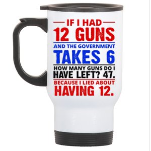 Funny Gun Rights Joke Stainless Steel Travel Mug