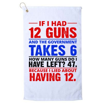 Funny Gun Rights Joke Golf Towel