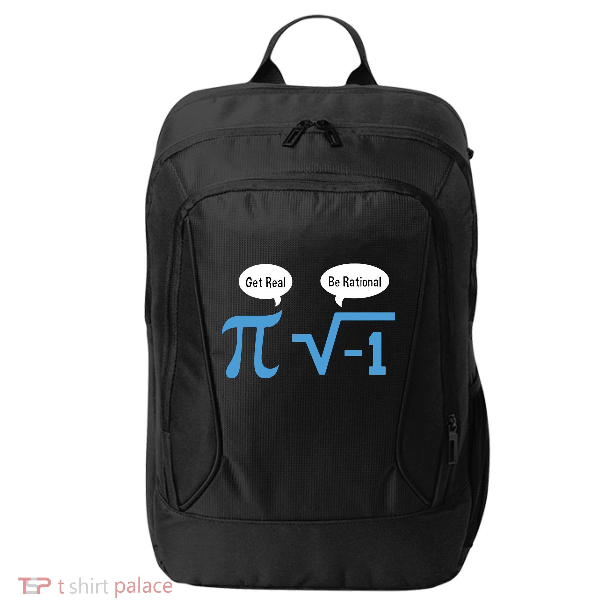 Funny Get Real Be Rational Shirt Pi Math Teacher Geek City Backpack