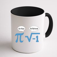 Funny Get Real Be Rational Shirt Pi Math Teacher Geek Mug