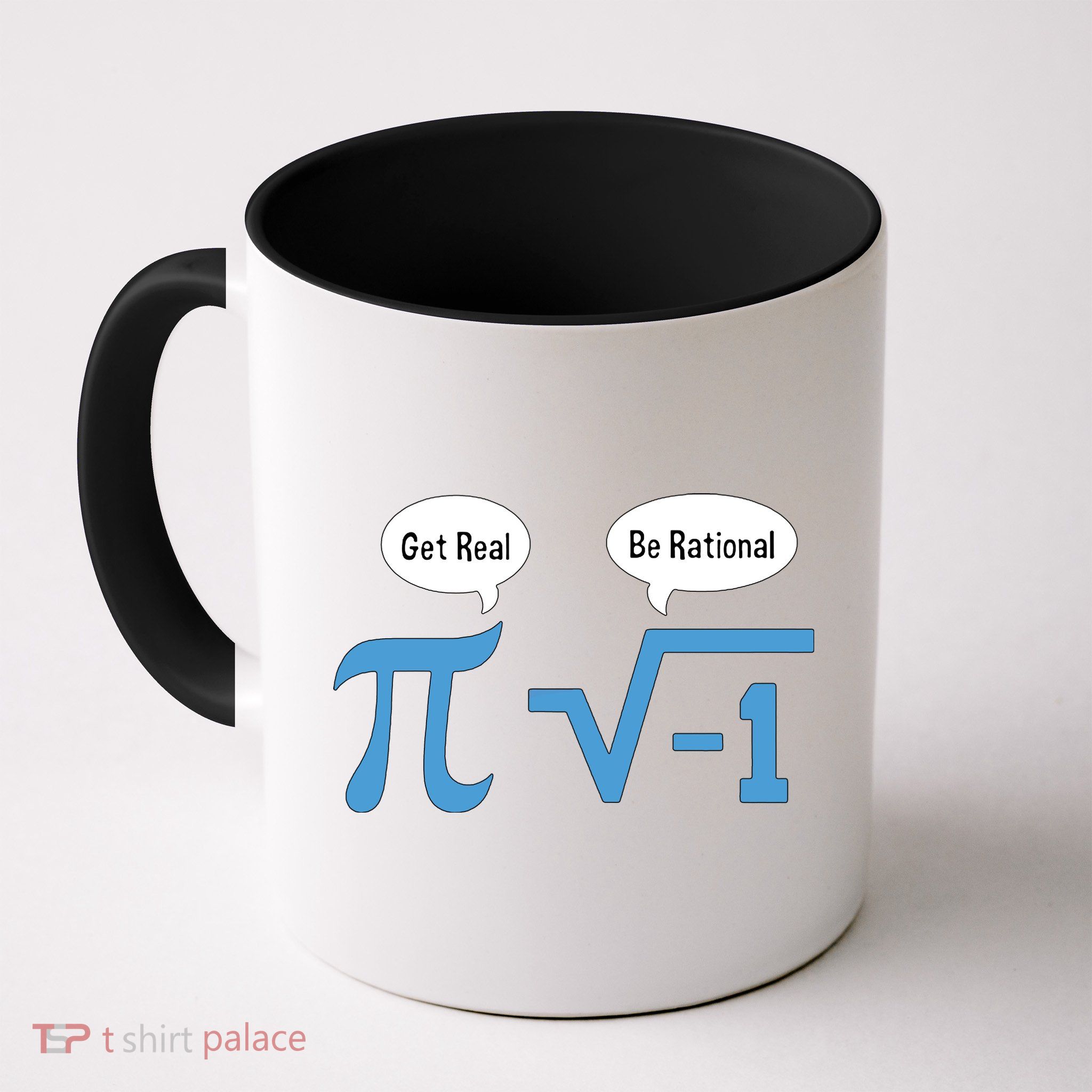 Funny Get Real Be Rational Shirt Pi Math Teacher Geek Coffee Mug