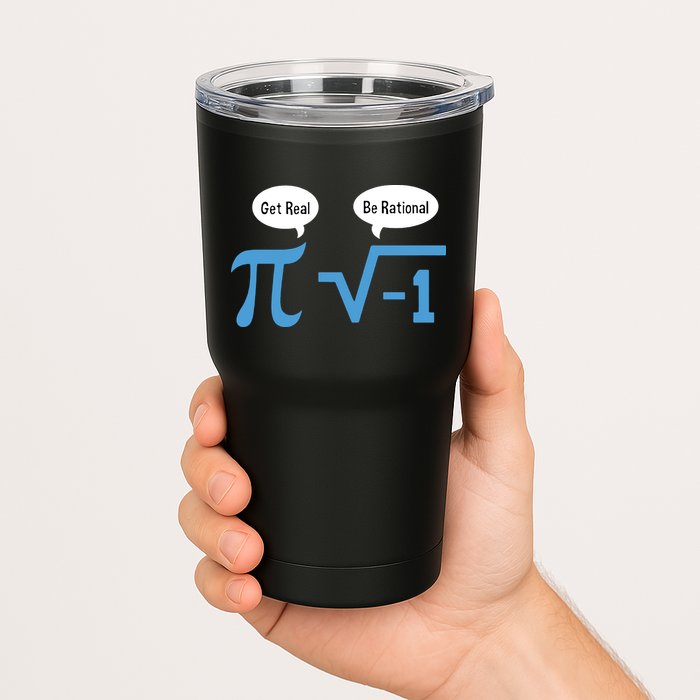 Funny Get Real Be Rational Shirt Pi Math Teacher Geek Tumbler