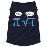 Funny Get Real Be Rational Shirt Pi Math Teacher Geek Doggie Tank