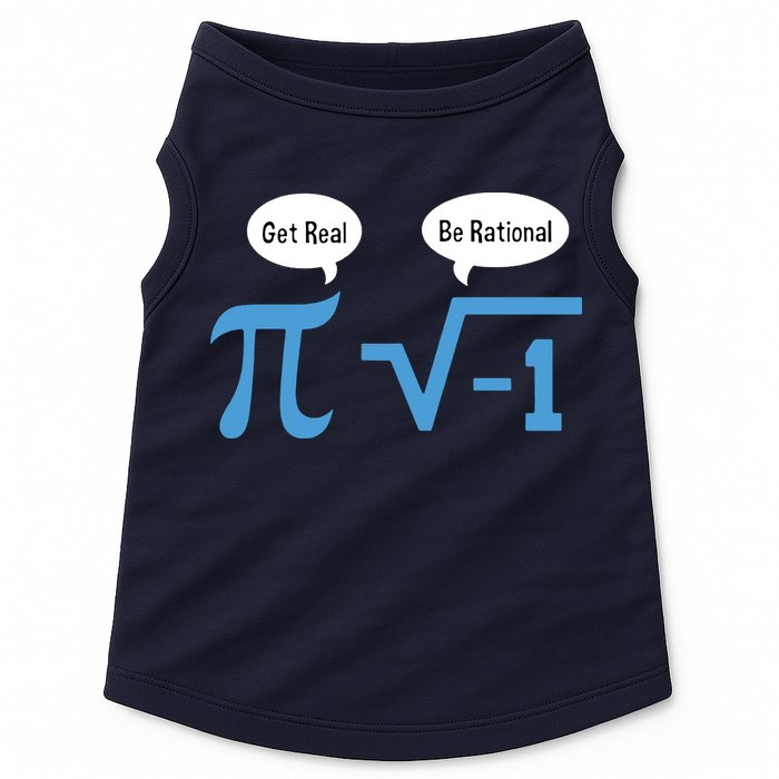Funny Get Real Be Rational Shirt Pi Math Teacher Geek Doggie Tank