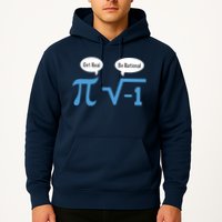 Funny Get Real Be Rational Shirt Pi Math Teacher Geek Hoodie