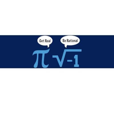 Funny Get Real Be Rational Shirt Pi Math Teacher Geek Bumper Sticker