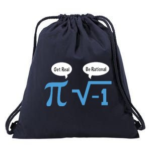 Funny Get Real Be Rational Shirt Pi Math Teacher Geek Drawstring Bag