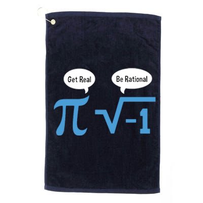 Funny Get Real Be Rational Shirt Pi Math Teacher Geek Platinum Collection Golf Towel