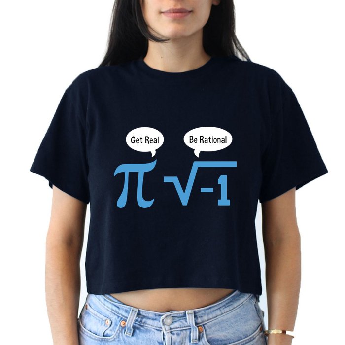 Funny Get Real Be Rational Shirt Pi Math Teacher Geek Crop Top