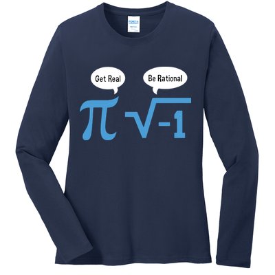 Funny Get Real Be Rational Shirt Pi Math Teacher Geek Ladies Long Sleeve Shirt
