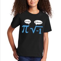 Funny Get Real Be Rational Shirt Pi Math Teacher Geek Kids T-Shirt