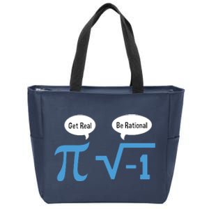 Funny Get Real Be Rational Shirt Pi Math Teacher Geek Zip Tote Bag