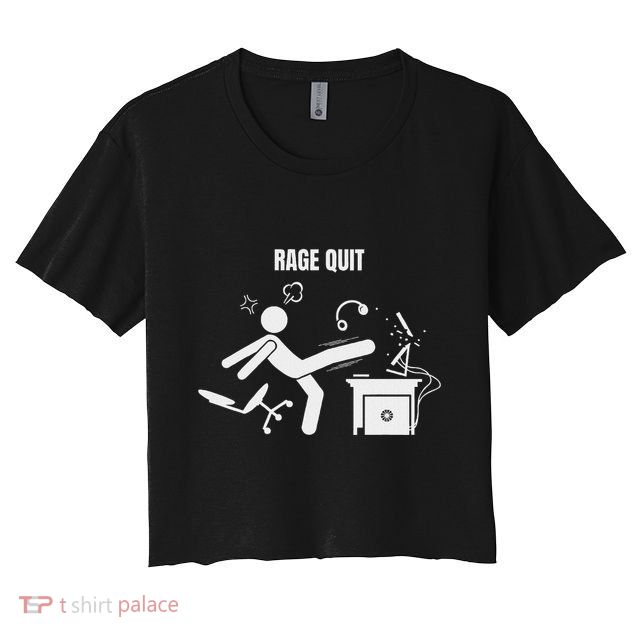 Funny Gamer Rage Quit Stick Figure Gaming Sarcastic Meme Crop Top