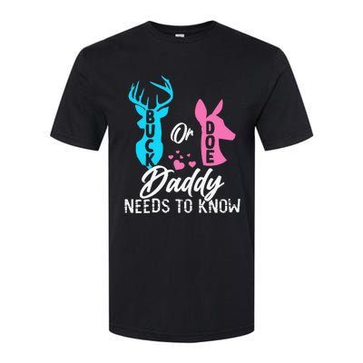 Funny Gender Reveal Buck Or Doe Daddy Needs To Know Softstyle® CVC T-Shirt