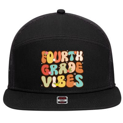 Fourth Grade Retro Back To School 4Th Grade Vibes Groovy Cool Gift 7 Panel Mesh Trucker Snapback Hat