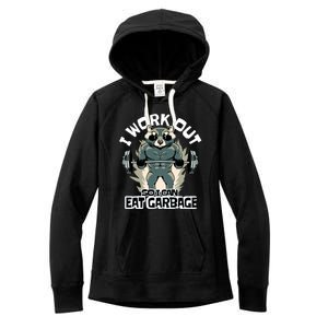 Funny Gym Raccoon I Workout So I Can Eat Garbage Women's Fleece Hoodie