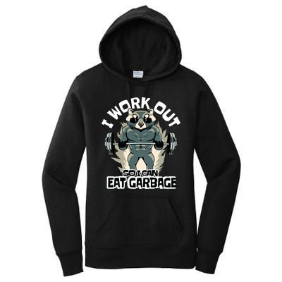 Funny Gym Raccoon I Workout So I Can Eat Garbage Women's Pullover Hoodie