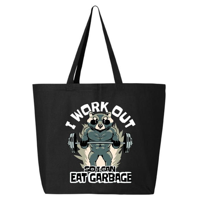 Funny Gym Raccoon I Workout So I Can Eat Garbage 25L Jumbo Tote