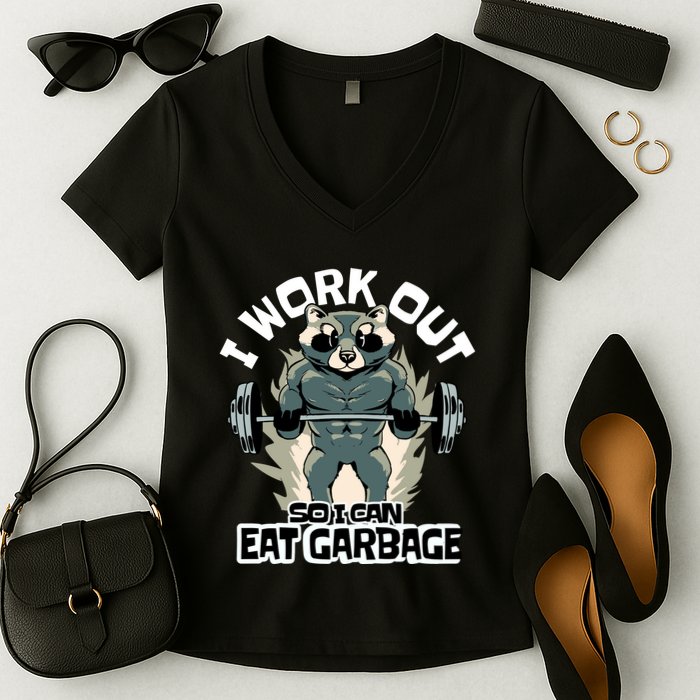 Funny Gym Raccoon I Workout So I Can Eat Garbage Women's V-Neck T-Shirt